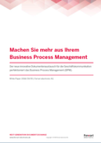 Whitepaper: Machen Sie mehr aus Ihrem Business Process Management 